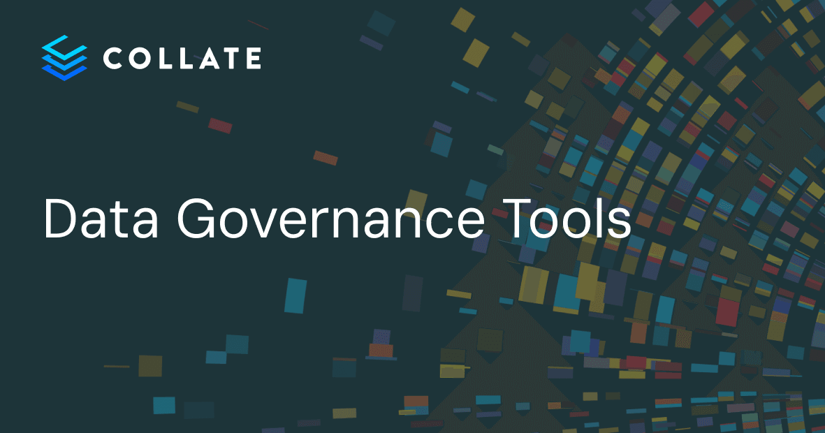 Data Governance Tools: Key Features and 8 Tools to Know in 2026