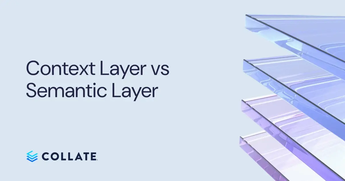 How is a context layer different from a semantic layer?