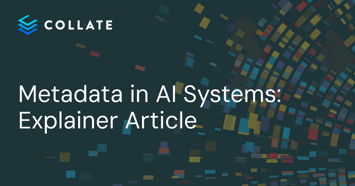 Metadata in AI Systems: Use Cases, Examples & Best Practices