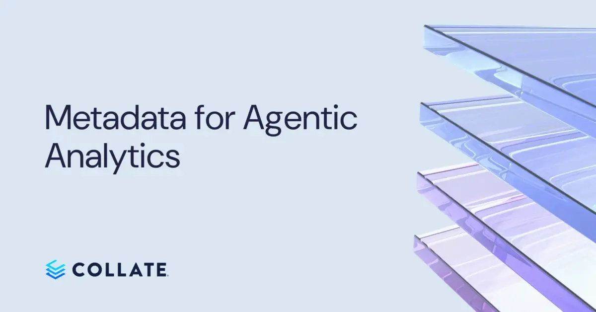 Why Metadata Is Foundational for Agentic Analytics