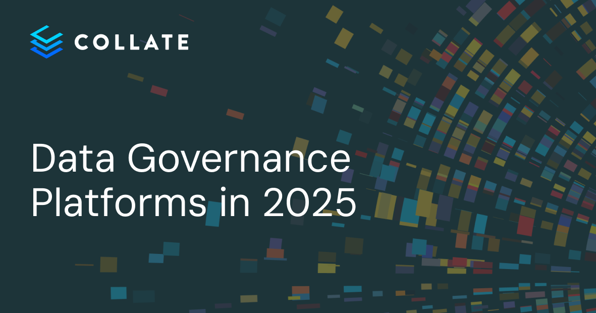 Best Data Governance Platforms: Top 6 Solutions in 2025