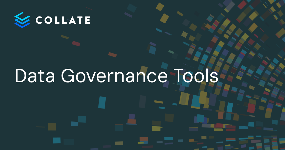 Data Governance Tools: Key Features and 8 Tools to Know in 2026